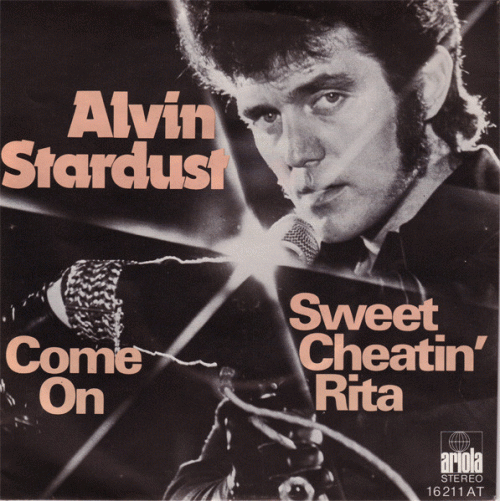 Alvin Stardust : Sweet Cheatin' Rita